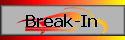 Break-In