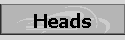 Heads