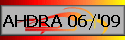 AHDRA 06/'09