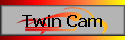 Twin Cam