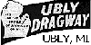 Ubly Dragway, Ubly, MI